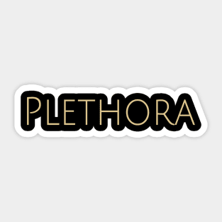 Plethora Sticker